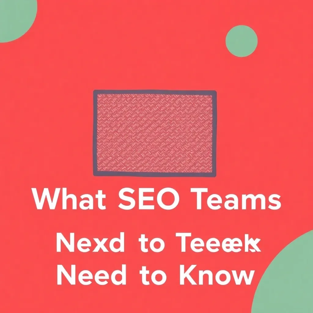 GOOGLE MARCH CORE UPDATE COMPLETE: WHAT SEO TEAMS NEED TO KNOW